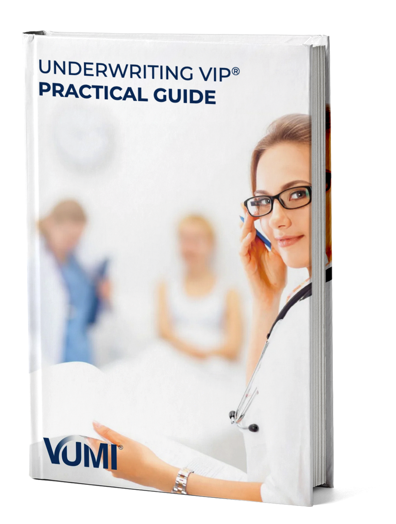 Underwriting vip® practical guide